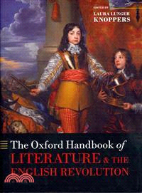 The Oxford Handbook of Literature and the English Revolution