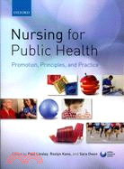 Nursing for Public Health ─ Promotion, Principles, and Practice