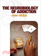 The Neurobiology of Addiction: New Vistas