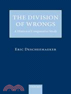 The Division of Wrongs: A Historical Comparative Study