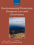 Environmental Protection: European Law and Governance