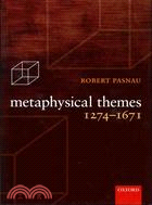 Metaphysical Themes 1274-1671