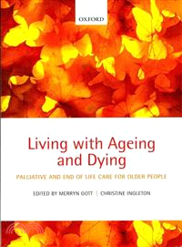 Living With Ageing and Dying