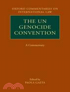 The UN Genocide Convention: A Commentary