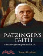 Ratzinger's Faith ─ The Theology of Pope Benedict XVI