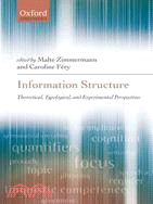 Information Structure: Theoretical, Typological, and Experimental Perspectives