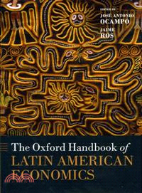 The Oxford Handbook of Latin American Economics