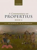 A Commentary on Propertius: Book 3