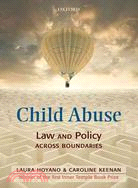 Child Abuse: Law and Policy Across Boundaries