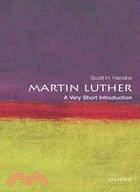 Martin Luther :a very short introduction /