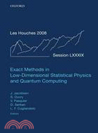 Exact Methods in Low-Dimensional Statistical Physics and Quantum Computing/ Ecole d'ete de physique des houches