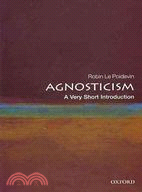 Agnosticism ─ A Very Short Introduction