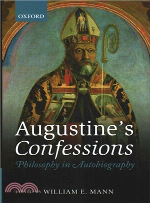 Augustine's Confessions ─ Philosophy in Autobiography