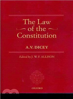 The Law of the Constitution ─ The Oxford Edition of Dicey