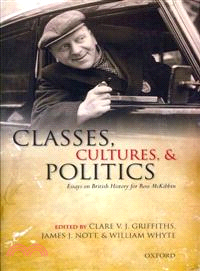 Classes, Cultures, and Politics