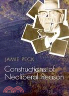 Constructions of Neoliberal Reason