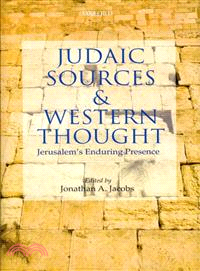 Judaic Sources and Western Thought ─ Jerusalem's Enduring Presence