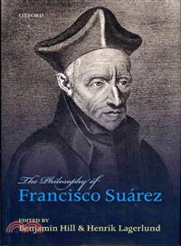 The Philosophy of Francisco Suarez