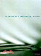 Oxford Studies in Epistemology
