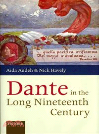 Dante in the Long Nineteenth Century ─ Nationality, Identity, and Appropriation