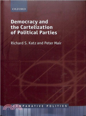 Democracy and the Cartelization of Political Parties
