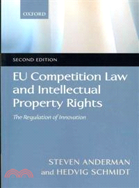 EU Competition Law and Intellectual Property Rights