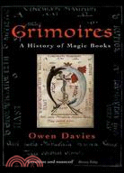 Grimoires ─ A History of Magic Books