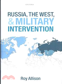 Russia, the West, and Military Intervention