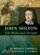 John Milton ─ Life, Work, and Thought