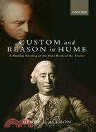 Custom and Reason in Hume: A Kantian Reading of the First Book of the Treatise