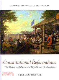 Constitutional Referendums ─ A Theory and Practice of Republican Deliberation