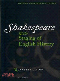 Shakespeare and the Staging of English History