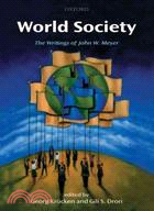 World Society:The Writings of John W. Meyer