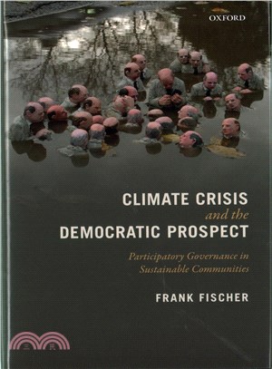 Climate Crisis and the Democratic Prospect ─ Participatory Governance in Sustainable Communities