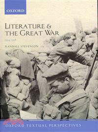 Literature and the Great War 1914-1918