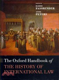 The Oxford Handbook of the History of International Law