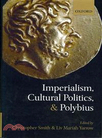 Imperialism, Cultural Politics, and Polybius