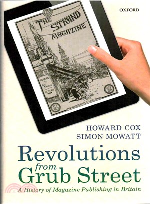 Revolutions from Grub Street ― A History of Magazine Publishing in Britain