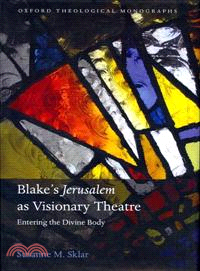 Blake's Jerusalem As Visionary Theatre