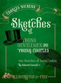 Sketches of Young Gentlemen and Young Couples ─ With Sketches of Young Ladies by Edward Caswall