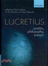 Lucretius ─ Poetry, Philosophy, Science