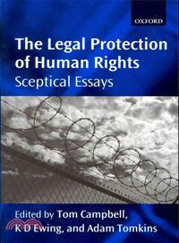 The Legal Protection of Human Rights ─ Sceptical Essays
