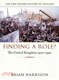 Finding a Role? ─ The United Kingdom, 1970-1990