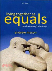 Living Together As Equals ─ The Demands of Citizenship