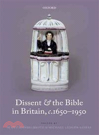 Dissent and the Bible in Britain, C.1650-1950