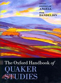 The Oxford Handbook of Quaker Studies