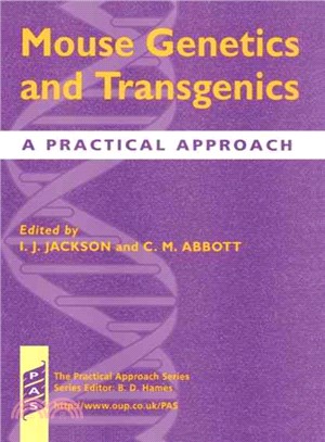 Mouse Genetics and Transgenics—A Practical Approach