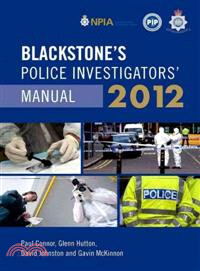 Blackstone's Police Investigators' Manual 2012