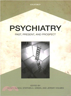 Psychiatry ─ Past, Present, and Prospect