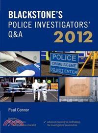 Blackstone's Police Investigators' Q&A 2012